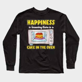 Happiness Is Cake In The Oven Long Sleeve T-Shirt